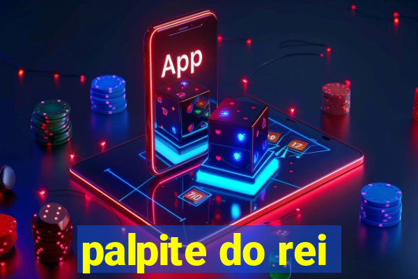 palpite do rei